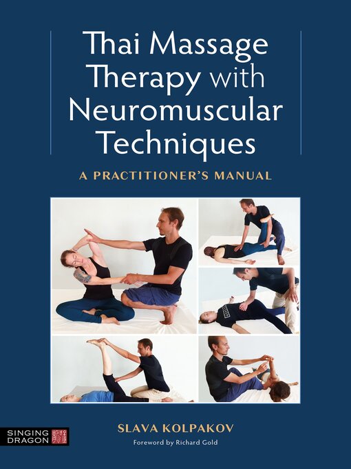 Title details for Thai Massage with Neuromuscular Techniques by Slava Kolpakov - Available